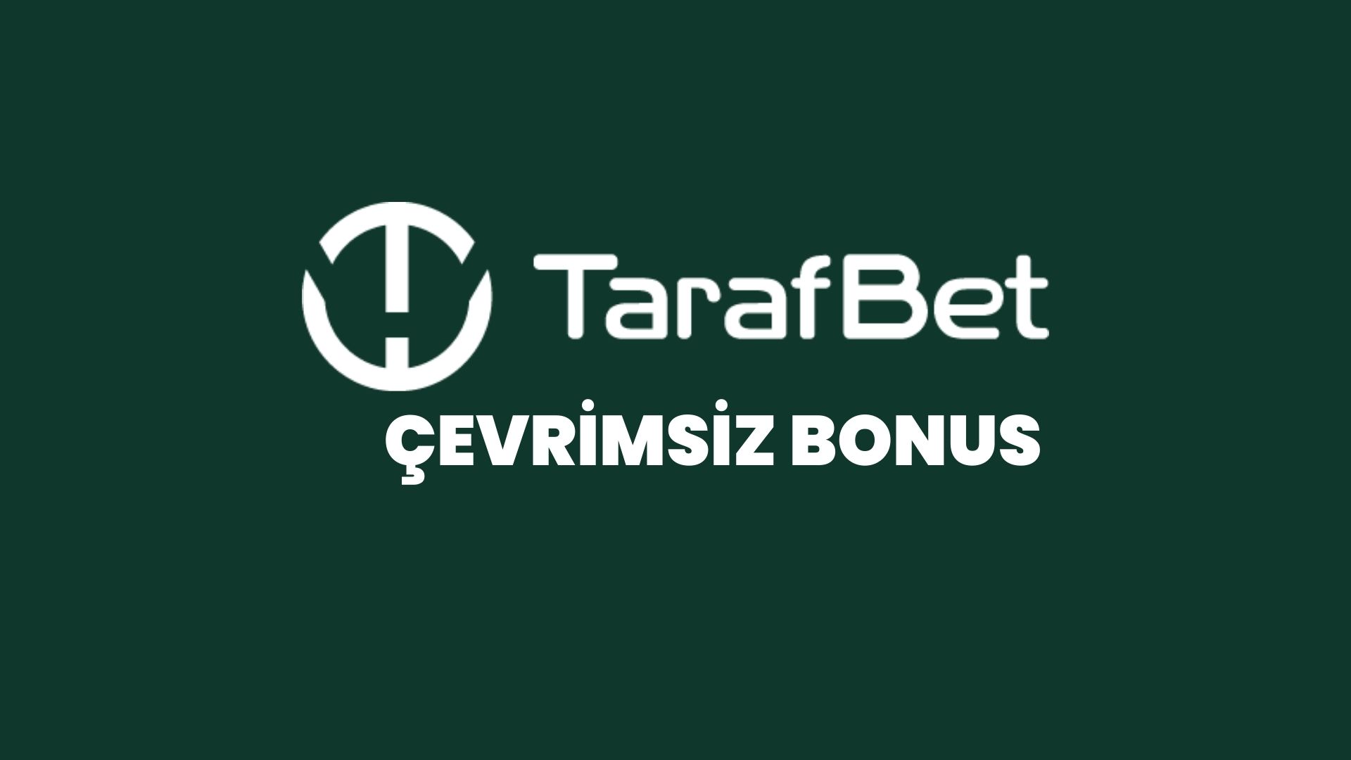 tarafbet-cevrimsiz-bonus