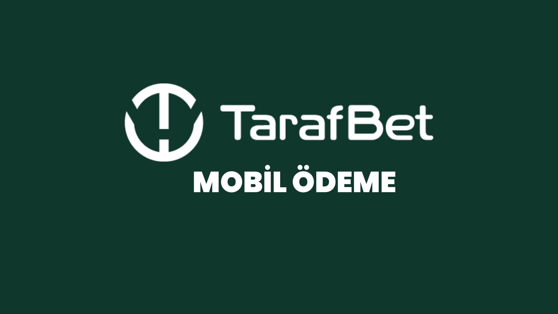 tarafbet-mobil-odeme