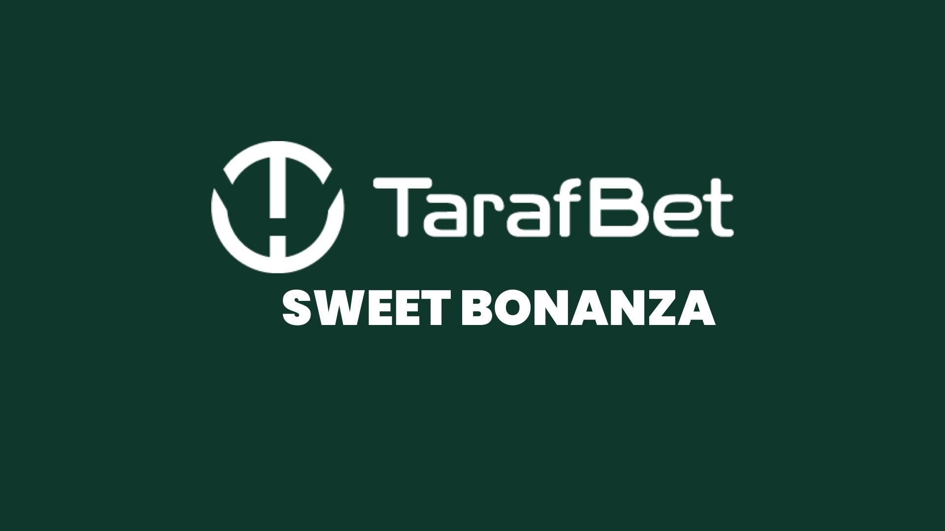 tarafbet-sweet-bonanza