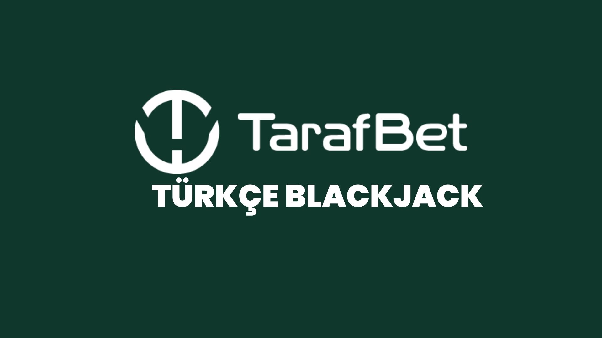 tarafbet-turkce-blackjack